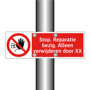 Stop. Reparatie bezig. Alleen verwijderen door XX