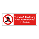 Te zwaar! Handmatig tillen van de lading verboden