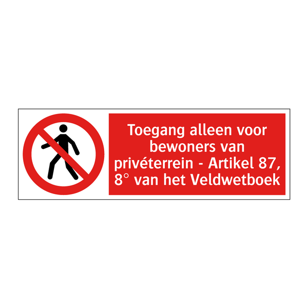 Toegang alleen voor bewoners van privéterrein - Artikel 87, 8° van het Veldwetboek