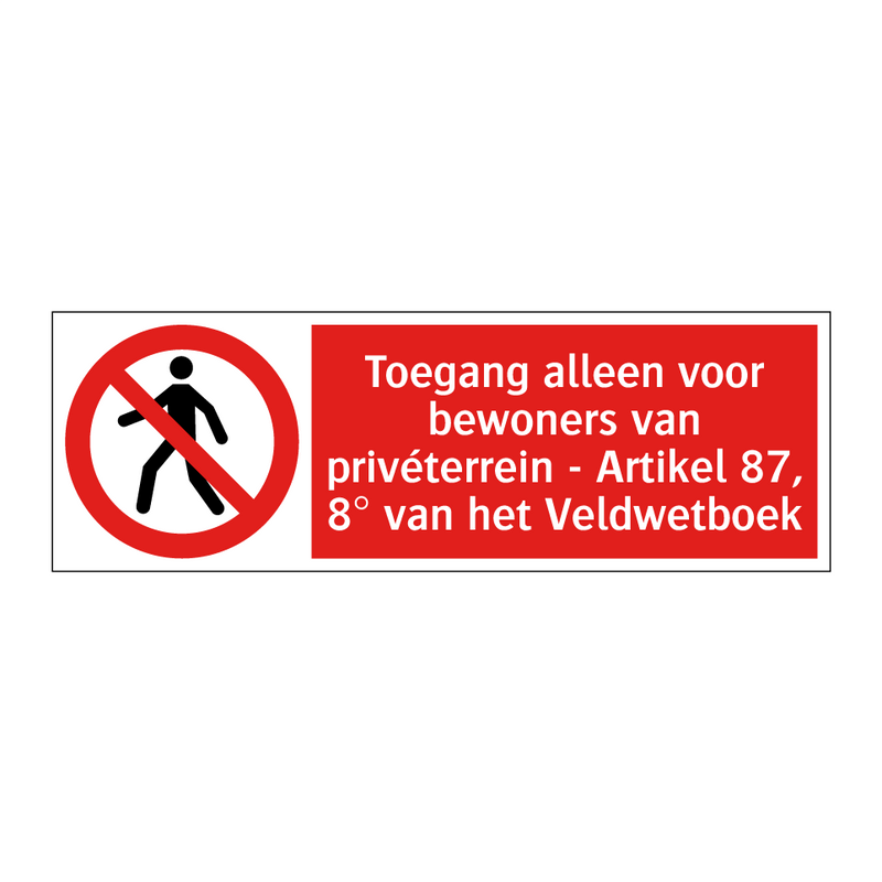 Toegang alleen voor bewoners van privéterrein - Artikel 87, 8° van het Veldwetboek