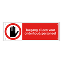 Toegang alleen voor onderhoudspersoneel