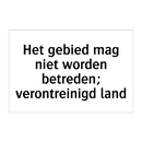 Het gebied mag niet worden betreden; verontreinigd land