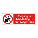 Toegang in badkleding is niet toegestaan