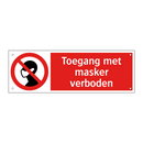 Toegang met masker verboden