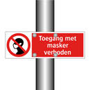 Toegang met masker verboden