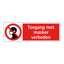 Toegang met masker verboden