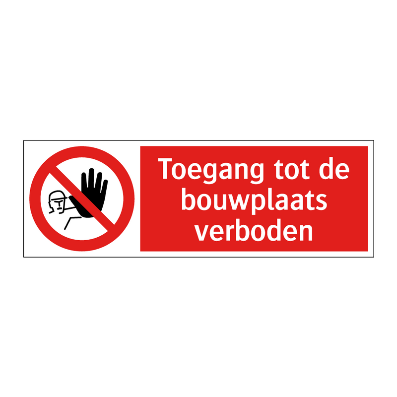 Toegang tot de bouwplaats verboden