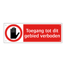 Toegang tot dit gebied verboden