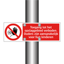 Toegang tot het opslaggebied verboden. Ouders zijn aansprakelijk voor hun kinderen