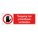 Toegang tot schietbaan verboden