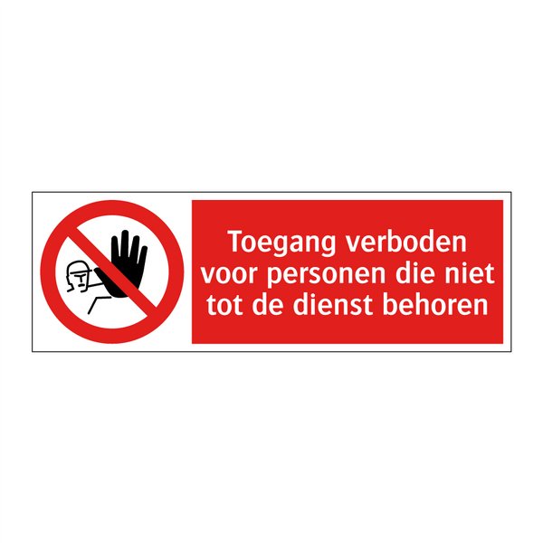 Toegang verboden voor personen die niet tot de dienst behoren