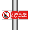 Toegang zonder badge verboden