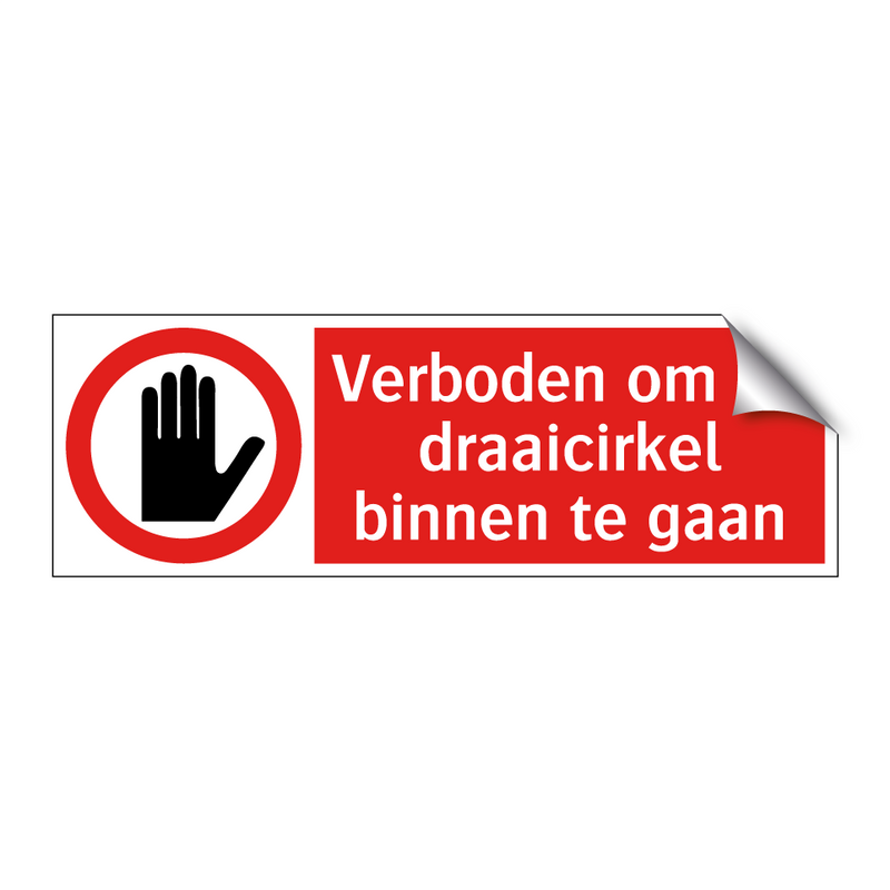 Verboden om de draaicirkel binnen te gaan