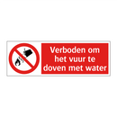 Verboden om het vuur te doven met water