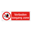Verboden toegang zone