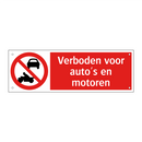 Verboden voor auto's en motoren