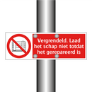 Vergrendeld. Laad het schap niet totdat het gerepareerd is