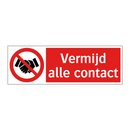 Vermijd alle contact