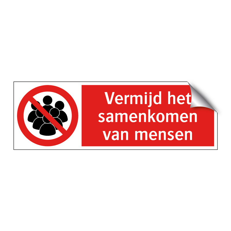 Vermijd het samenkomen van mensen