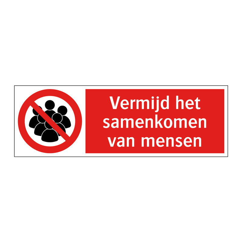 Vermijd het samenkomen van mensen