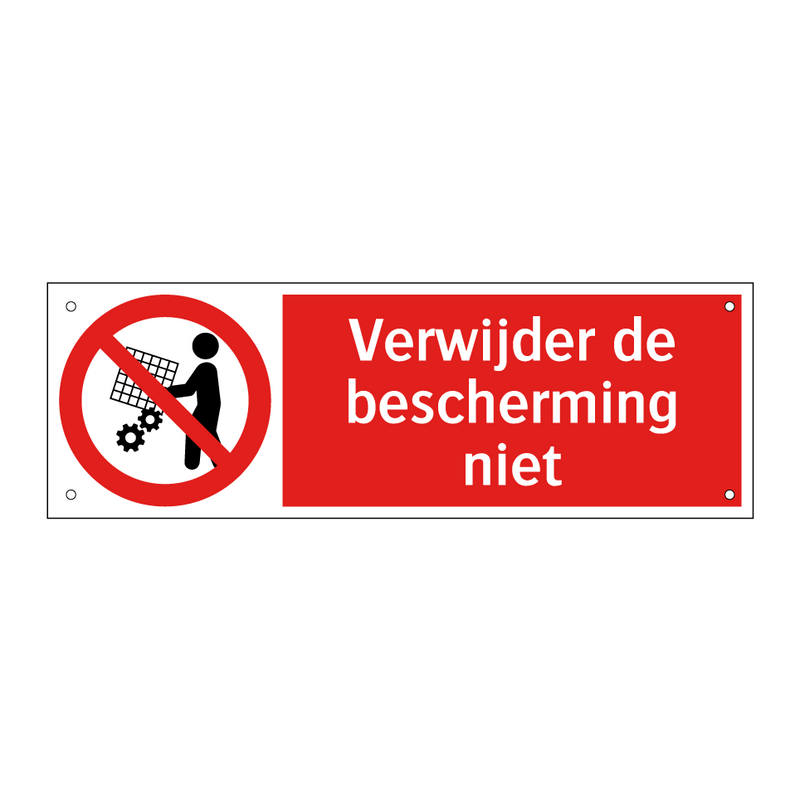 Verwijder de bescherming niet