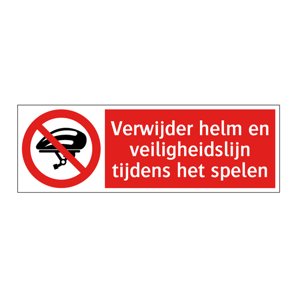 Verwijder helm en veiligheidslijn tijdens het spelen
