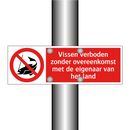 Vissen verboden zonder overeenkomst met de eigenaar van het land
