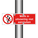 Werk in uitvoering niet aansluiten