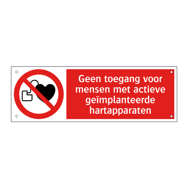 Geen toegang voor mensen met actieve geïmplanteerde hartapparaten