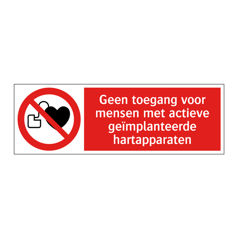 Geen toegang voor mensen met actieve geïmplanteerde hartapparaten