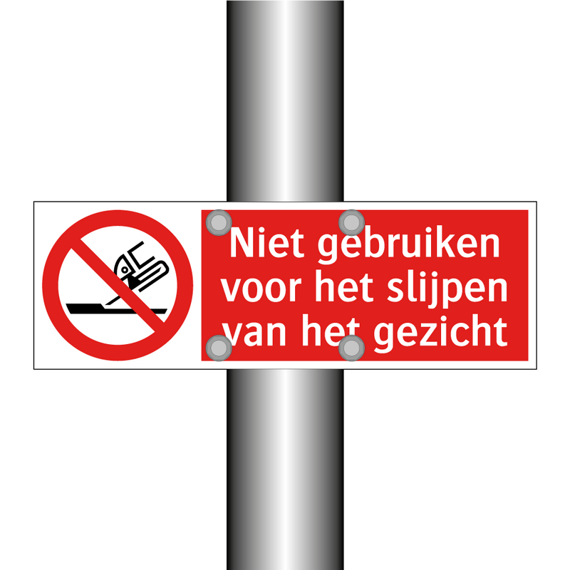 Niet gebruiken voor het slijpen van het gezicht