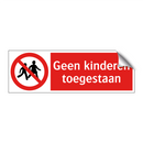 Geen kinderen toegestaan