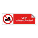 Geen buitenschoeisel