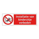 Installatie van kinderzitje verboden