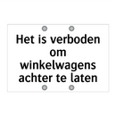 Het is verboden om winkelwagens achter te laten & Het is verboden om winkelwagens achter te laten