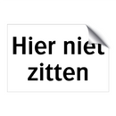 Hier niet zitten & Hier niet zitten & Hier niet zitten & Hier niet zitten
