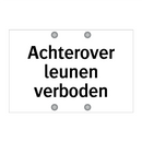 Achterover leunen verboden & Achterover leunen verboden & Achterover leunen verboden