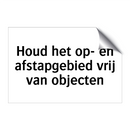 Houd het op- en afstapgebied vrij van objecten & Houd het op- en afstapgebied vrij van objecten