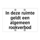 In deze ruimte geldt een algemeen rookverbod & In deze ruimte geldt een algemeen rookverbod