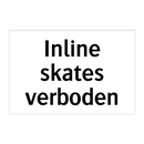 Inline skates verboden & Inline skates verboden & Inline skates verboden & Inline skates verboden