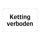 Ketting verboden & Ketting verboden & Ketting verboden & Ketting verboden & Ketting verboden