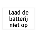 Laad de batterij niet op & Laad de batterij niet op & Laad de batterij niet op