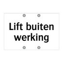 Lift buiten werking & Lift buiten werking & Lift buiten werking & Lift buiten werking