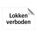 Lokken verboden & Lokken verboden & Lokken verboden & Lokken verboden