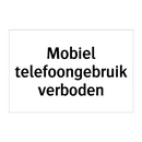 Mobiel telefoongebruik verboden & Mobiel telefoongebruik verboden & Mobiel telefoongebruik verboden
