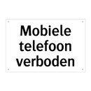 Mobiele telefoon verboden & Mobiele telefoon verboden & Mobiele telefoon verboden
