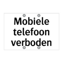 Mobiele telefoon verboden & Mobiele telefoon verboden & Mobiele telefoon verboden