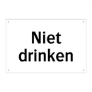 Niet drinken & Niet drinken & Niet drinken & Niet drinken & Niet drinken & Niet drinken