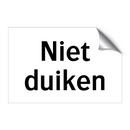 Niet duiken & Niet duiken & Niet duiken & Niet duiken