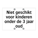 Niet geschikt voor kinderen onder de 3 jaar oud & Niet geschikt voor kinderen onder de 3 jaar oud